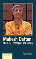 Mahesh Dattani: Themes, Techniques and Issues
