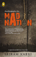 Autobiography of a Mad Nation