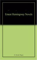 Ernest Hemingway Novels