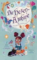 Die Hexen-Azubine. Verwandle deine Energie in pure Magie: Entdecke die Welt von Krautern, Kristallen, Mondphasen und Farbtherapie; Hexenbuch fur ... und Farbtherapie; fur Kinder ab 8 Jahren