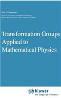 Transformation Groups Applied to Mathematical Physics