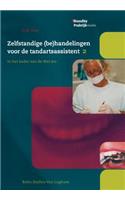 Zelfstandige (Be)Handelingen Voor de Tandartsassistent