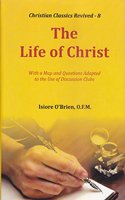 The Life of Christ