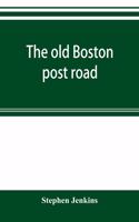 old Boston post road
