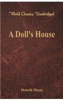 A Doll's House (World Classics, Unabridged)