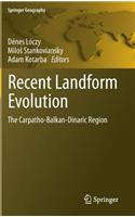 Recent Landform Evolution