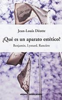 Â¿Que es un aparato estetico?: Benjamin, Lyotard, Ranciere