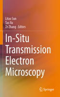 In-Situ Transmission Electron Microscopy