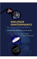 Nonlinear Gravitodynamics: The Lense-Thirring Effect