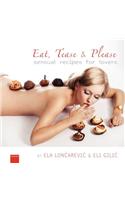 Eat, Tease & Please