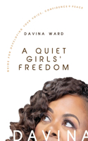 Quiet Girls' Freedom
