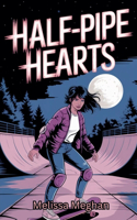 Half-Pipe Hearts