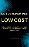 La sociedad del 'low cost'
