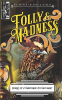 Folly & Madness