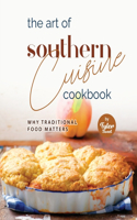 The Art of Southern Cuisine Cookbook