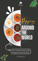 Dipping Around The World