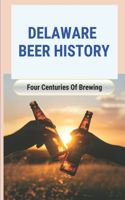 Delaware Beer History