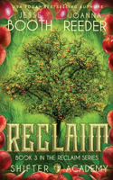 Shifter Academy: Reclaim: Reclaim Book 3