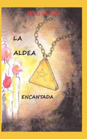 Aldea Encantada