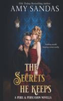 The Secrets He Keeps: A Peril & Persuasion Novella