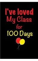 I've Loved My Class For 100 Days