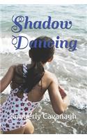 Shadow Dancing