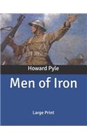 Men of Iron: Large Print