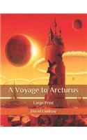 A Voyage to Arcturus: Large Print