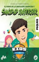 Poder de la Liberación, Bendición y Sanidad Interior Peques