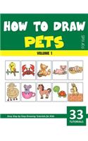 How to Draw Pets for Kids - Volume 1