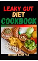 Leaky Gut Diet Cookbook