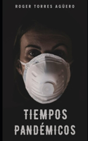 Tiempos Pandémicos