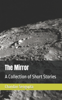 Mirror: A Collection of Short Stories