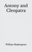 Antony and Cleopatra: Beyond Words Press