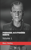 Frankenstein, ou le Prométhée moderne