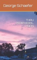 Thru Peripheral Vision