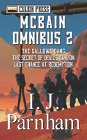McBain Series: Books 4-6(2 McBain)
