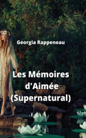 Les Mémoires d'Aimée (Supernatural)