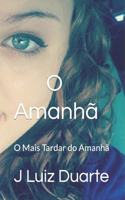 O Amanhã
