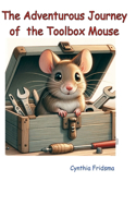 Adventurous Journey of the Toolbox Mouse