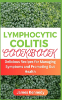 Lymphocytic Colitis Cookbook