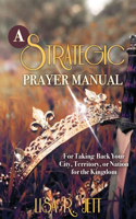 Strategic Prayer Manual