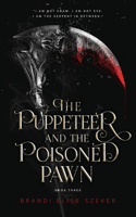 Puppeteer and The Poisoned Pawn