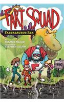 Fart Squad #2: Fartasaurus Rex