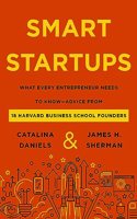 Smart Startups : What Every Entrepreneur Needs to Know