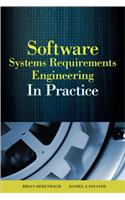 Software & Systems Requirements Engineering: In Practice