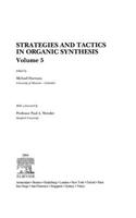 Strategies and Tactics in Organic Synthesis