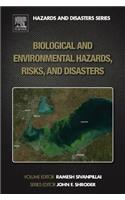 Biological and Environmental Hazards, Risks, and Disasters