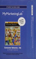 2012 MyLab Marketing with Pearson eText -- Access Card -- for Consumer Behavior