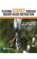 Teaching Science Through Inquiry-Based Instruction, with Enhanced Pearson Etext -- Access Card Package